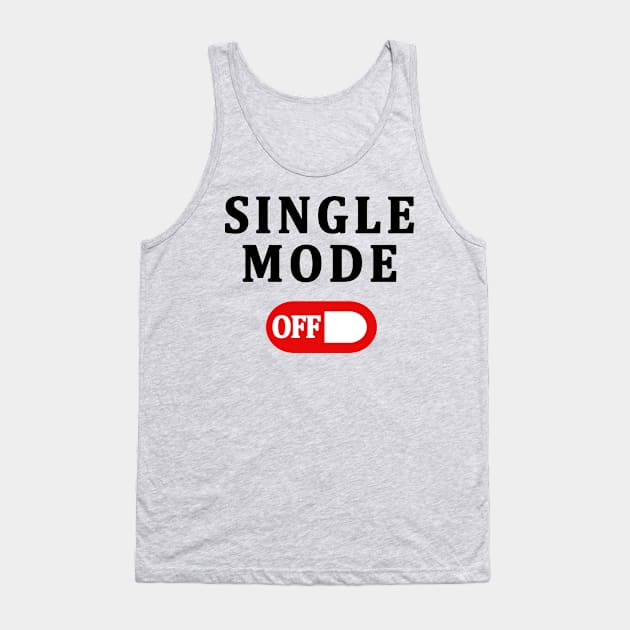 SINGLE MODE OFF Tank Top by candaten